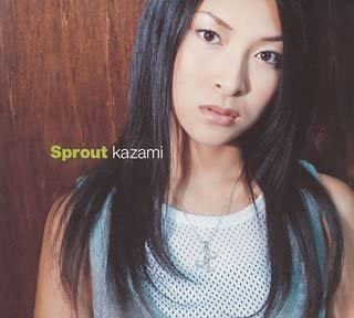 kazami 【Sprout】